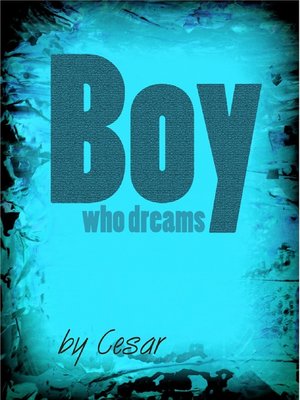 cover image of Boy who dreams